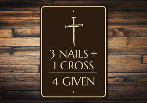 3 Nails, 1 Cross, 4 Given, Christian Sign