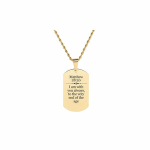 Solid Stainless Steel Scripture Tag Necklace, 5 Colors, Matthew 28:20