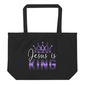 Jesus is KING, Large Organic Tote Bag