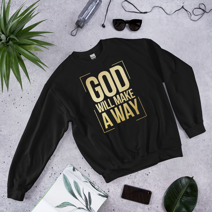 God Will Make A Way, Unisex Sweatshirt, 4 Colors