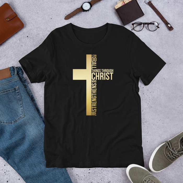 I Can Do All Things Through Christ, Unisex T-Shirt