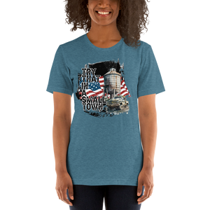 Try That in a Small Town (Style 5), Unisex T-Shirt, 12 Colors