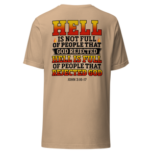 Hell is Not Full Of People Who God Rejected (John 3:16-17), Unisex T-Shirt, 12 Colors, Style 1