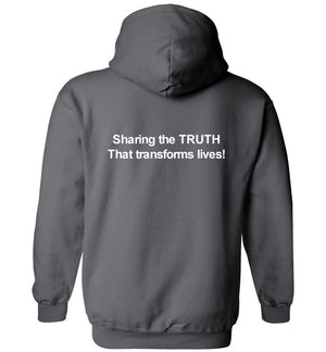 Tipton Ministry Logo, Sharing the Truth, Front/Back Print Hoodie, 12 Colors WORDS TOO HIGH