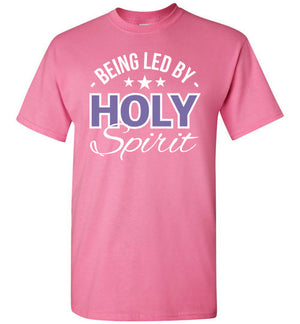 Being Led by Holy Spirit, Front Print T-Shirt, 12 Colors