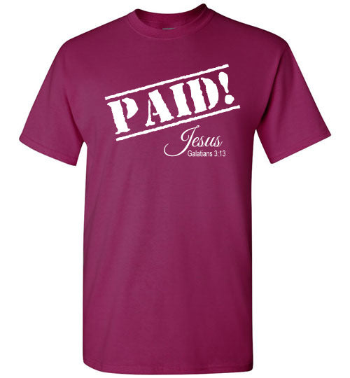 Paid! Jesus, Galatians 3:13, Short Sleeve T-Shirt, Front Print, 12 Colors
