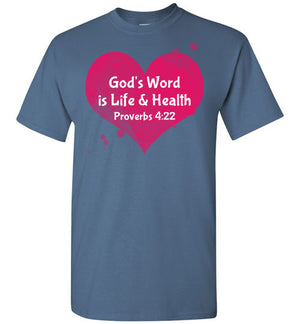 God's Word is Life & Health, Front Print T-Shirt, 12 Colors HIDDEN