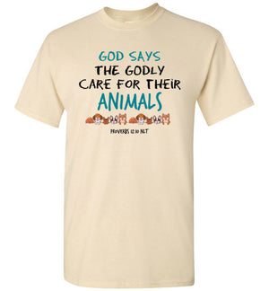 Godly Care for Animals, Front Print T-Shirt, 10 Colors
