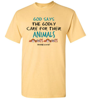 Godly Care for Animals, Front Print T-Shirt, 10 Colors
