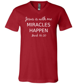 Jesus is With Me, Miracles Happen (Mark 16:20), V-Neck T-Shirt, 9 Colors