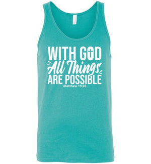 With God All Things Are Possible, Front Print Tank, 10 Colors