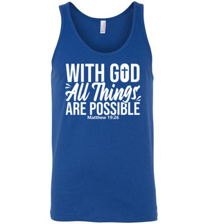 With God All Things Are Possible, Front Print Tank, 10 Colors