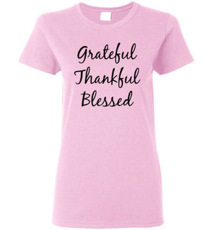 Grateful Thankful Blessed, Front Print Ladies Fitted T-Shirt - 12 Colors