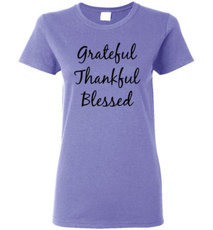 Grateful Thankful Blessed, Front Print Ladies Fitted T-Shirt - 12 Colors