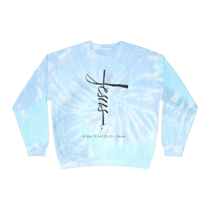 Jesus, The Way, Truth, Life, Unisex Tie-Dye Sweatshirt