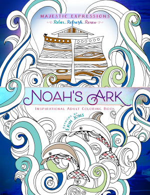 Noah's Ark, Inspirational Adult Coloring Book