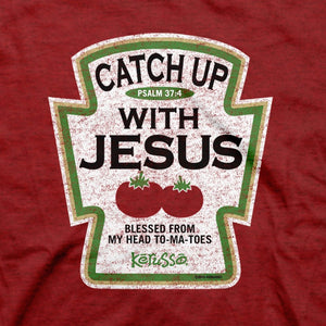 Catch Up With Jesus (Psalm 37:4), Adult T-Shirt