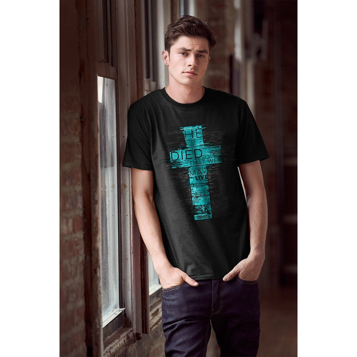He Died So That We May Live (John 10:10), Adult T-Shirt