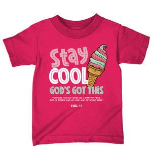 Stay Cool (2 Timothy 1:7), Toddler and Kids T-Shirt