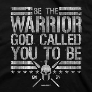 Be The Warrior God Called You To Be, Adult T-Shirt, Black