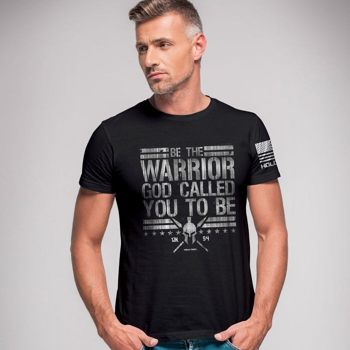 Be The Warrior God Called You To Be, Adult T-Shirt, Black