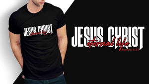Jesus Christ Eternal Life (Romans 6:23), Adult T-Shirt, 12 Colors