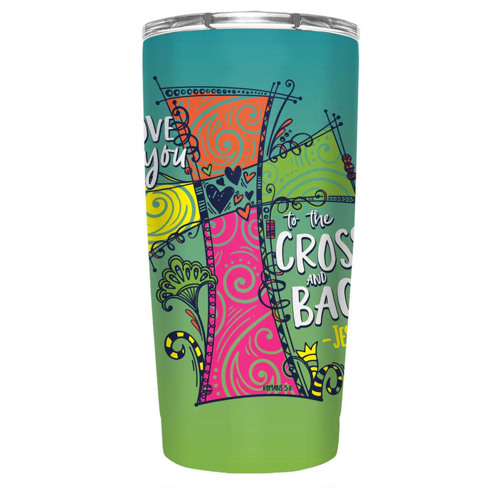 Love You to the Cross and Back (Romans 5:8), 20 oz Stainless Steel Tumbler