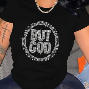 BUT GOD, Rhinestone Letter T-shirt, Plus Sizes