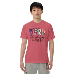 The Lord Goes With Me (Deut 31:6), Garment-Dyed Heavyweight T-Shirt, 8 Colors