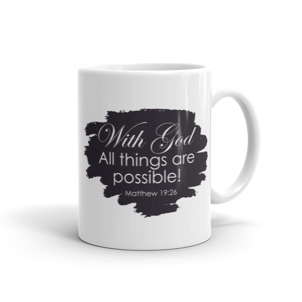 With God All Things Are Possible (Black), Mug, 11oz or 15oz