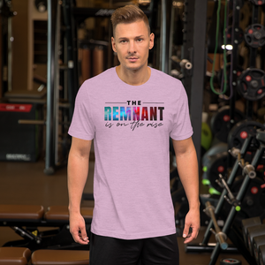 The Remnant is on the Rise, Style 1, Unisex T-Shirt, 14 Colors