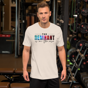 The Remnant is on the Rise, Style 1, Unisex T-Shirt, 14 Colors