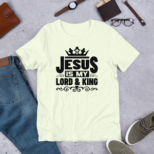 Jesus is My Lord & King (front), If My People... (back), Unisex T-Shirt, 12 Colors.