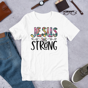 Jesus Strong, Unisex T-Shirt, 12 Colors