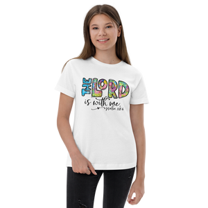 The Lord is With Me (Psalms 118:6) T-Shirt, Youth Sizes, 2 Colors